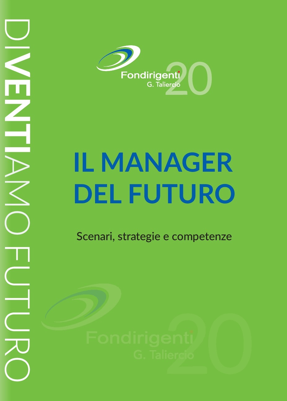 Scopri di più sull'articolo “Il Manager del Futuro”, intervento del Presidente Avenia sull’evoluzione del ruolo manageriale